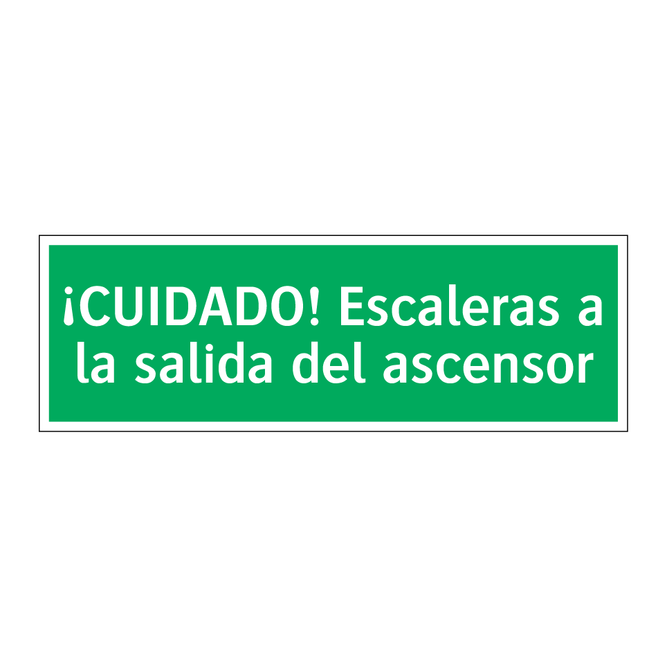 ¡CUIDADO! Escaleras a la salida del ascensor