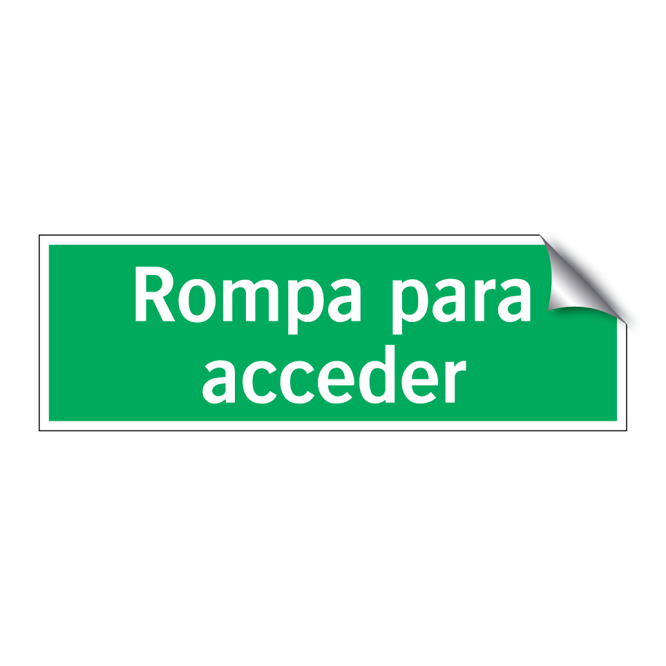 Rompa para acceder
