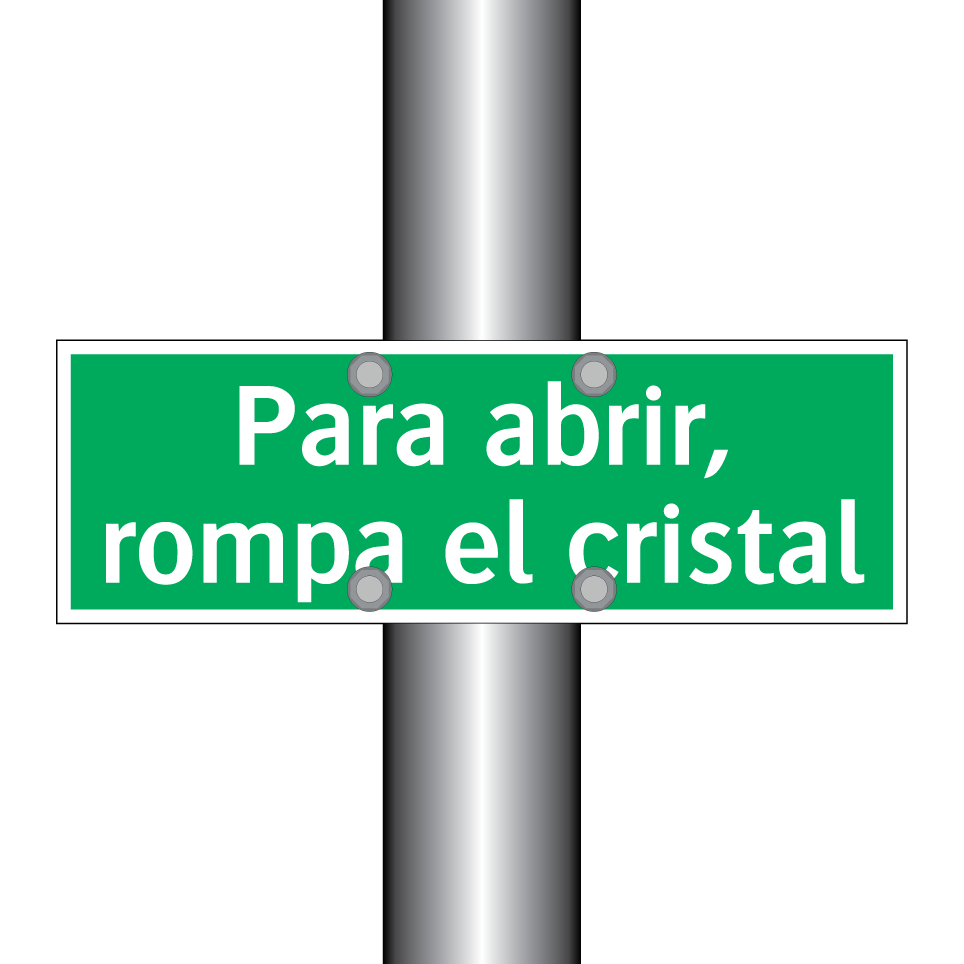 Para abrir, rompa el cristal