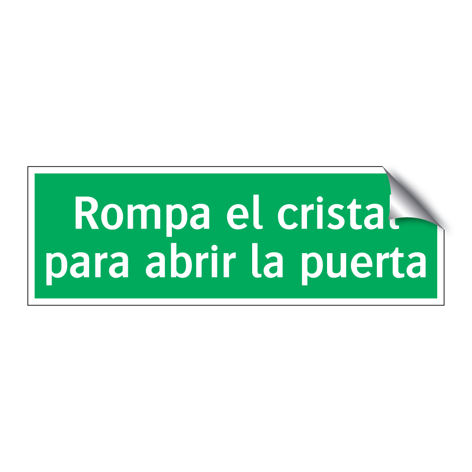 Rompa el cristal para abrir la puerta