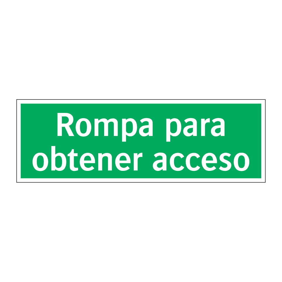 Rompa para obtener acceso