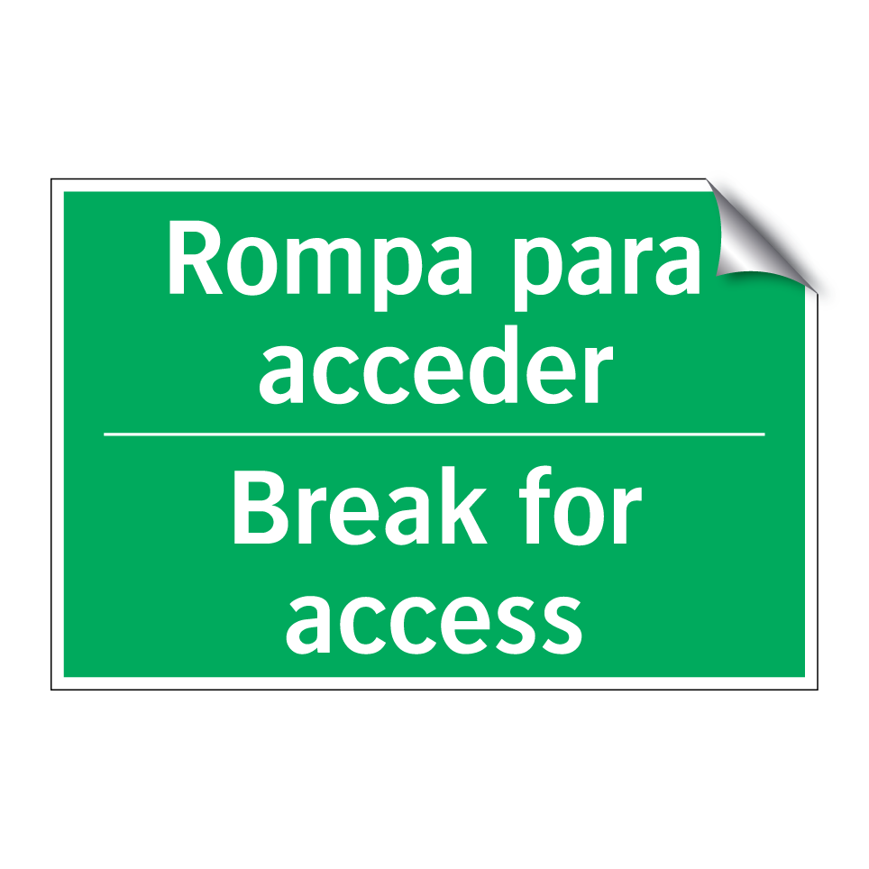 Rompa para acceder - Break for access
