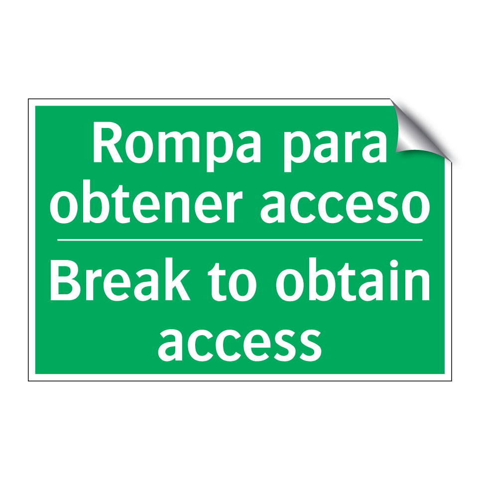 Rompa para obtener acceso - Break to obtain access