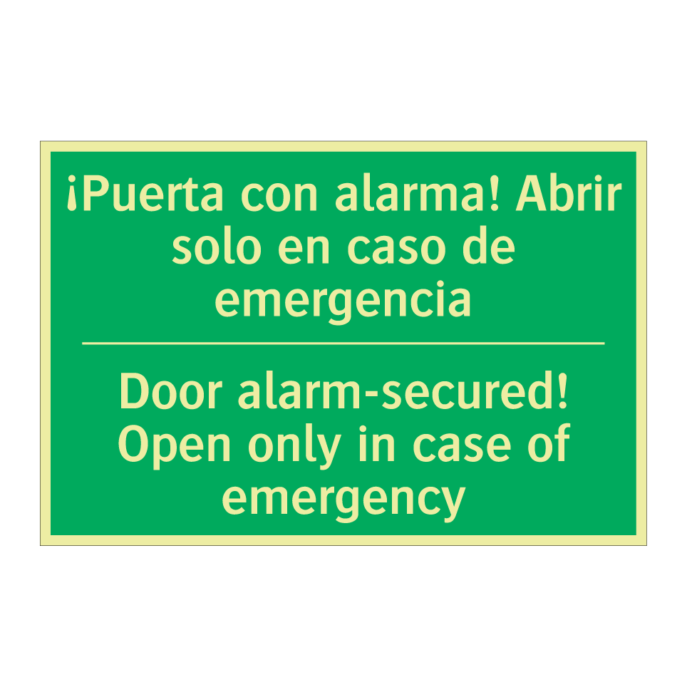 ¡Puerta con alarma! Abrir /.../ - Door alarm-secured! Open only /.../