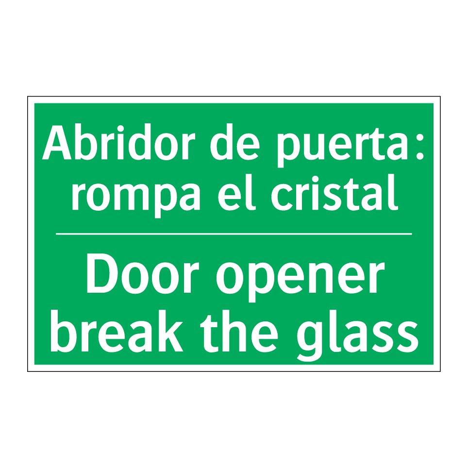 Abridor de puerta: rompa el /.../ - Door opener break the glass