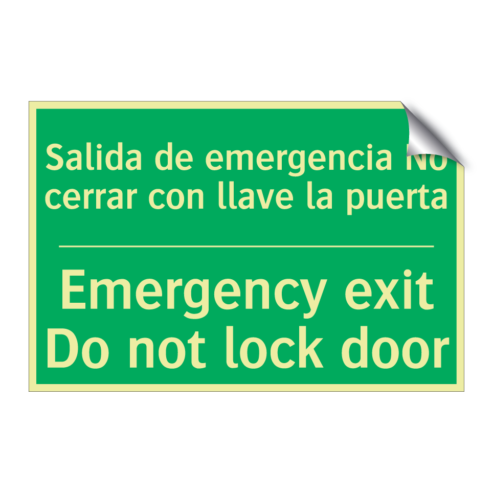 Salida de emergencia No /.../ - Emergency exit Do not lock /.../