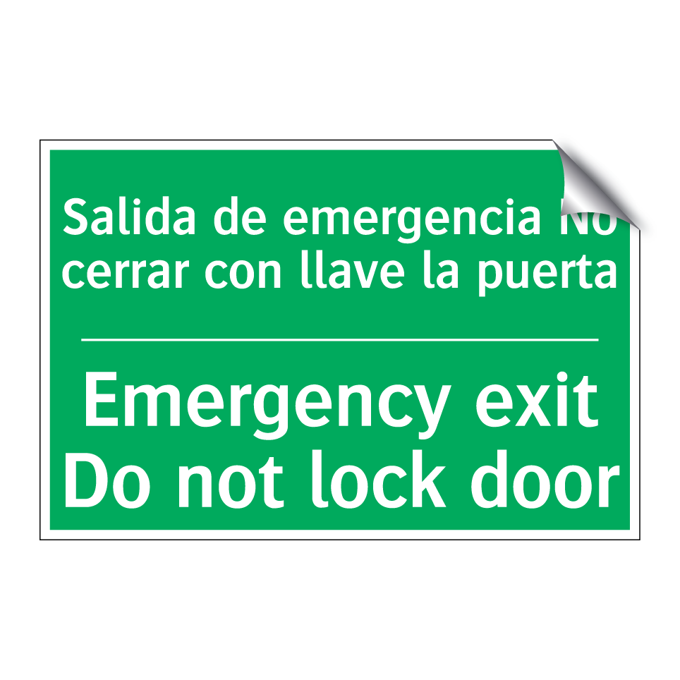 Salida de emergencia No /.../ - Emergency exit Do not lock /.../