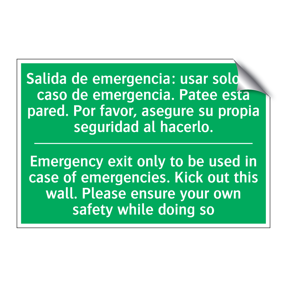Salida de emergencia: usar /.../ - Emergency exit only to be /.../