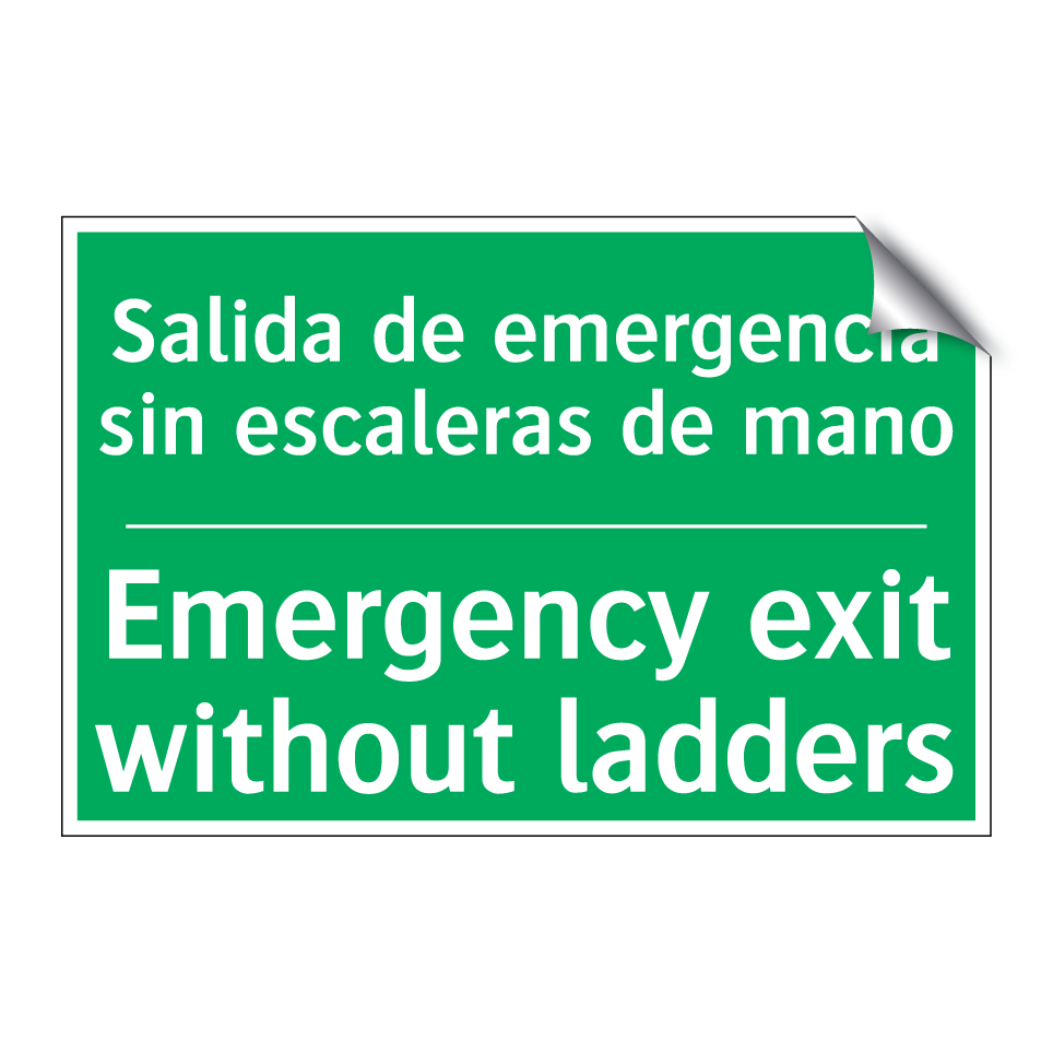 Salida de emergencia sin /.../ - Emergency exit without ladders