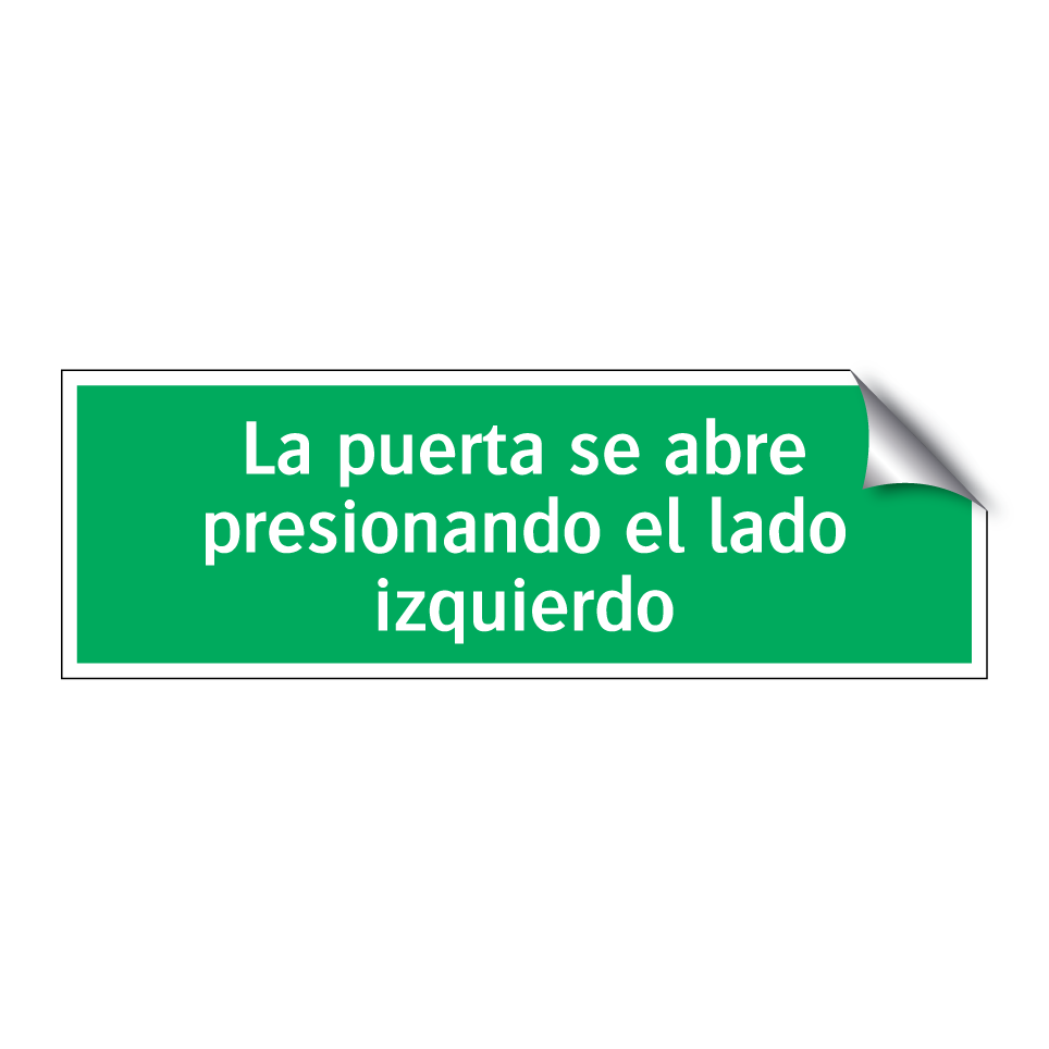 La puerta se abre presionando el lado izquierdo