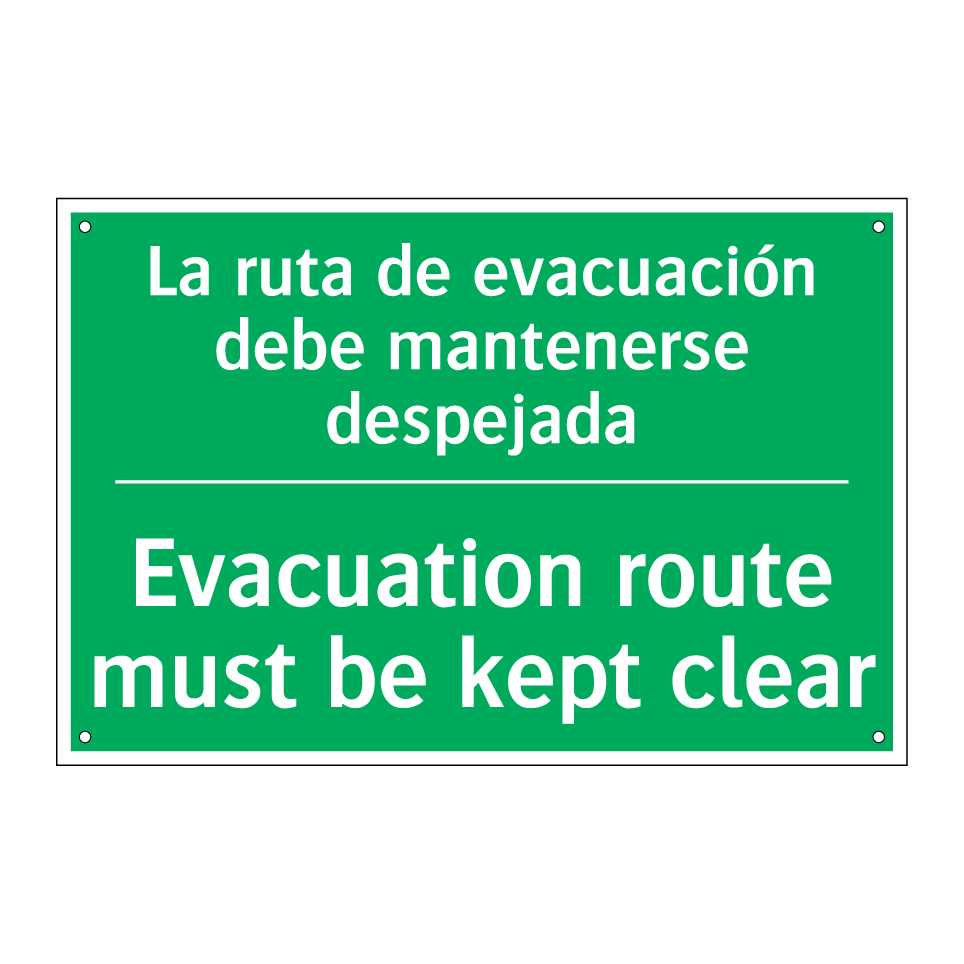 La ruta de evacuación debe /.../ - Evacuation route must be kept /.../