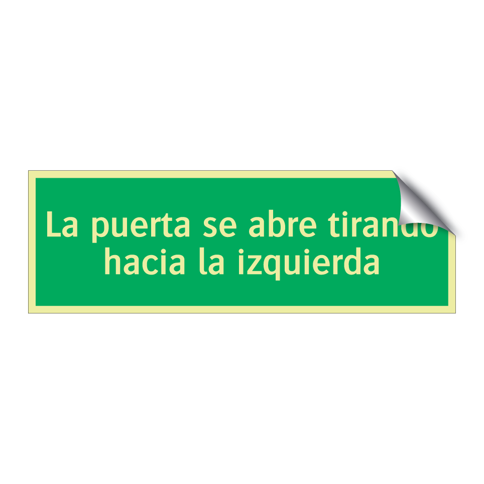 La puerta se abre tirando hacia la izquierda