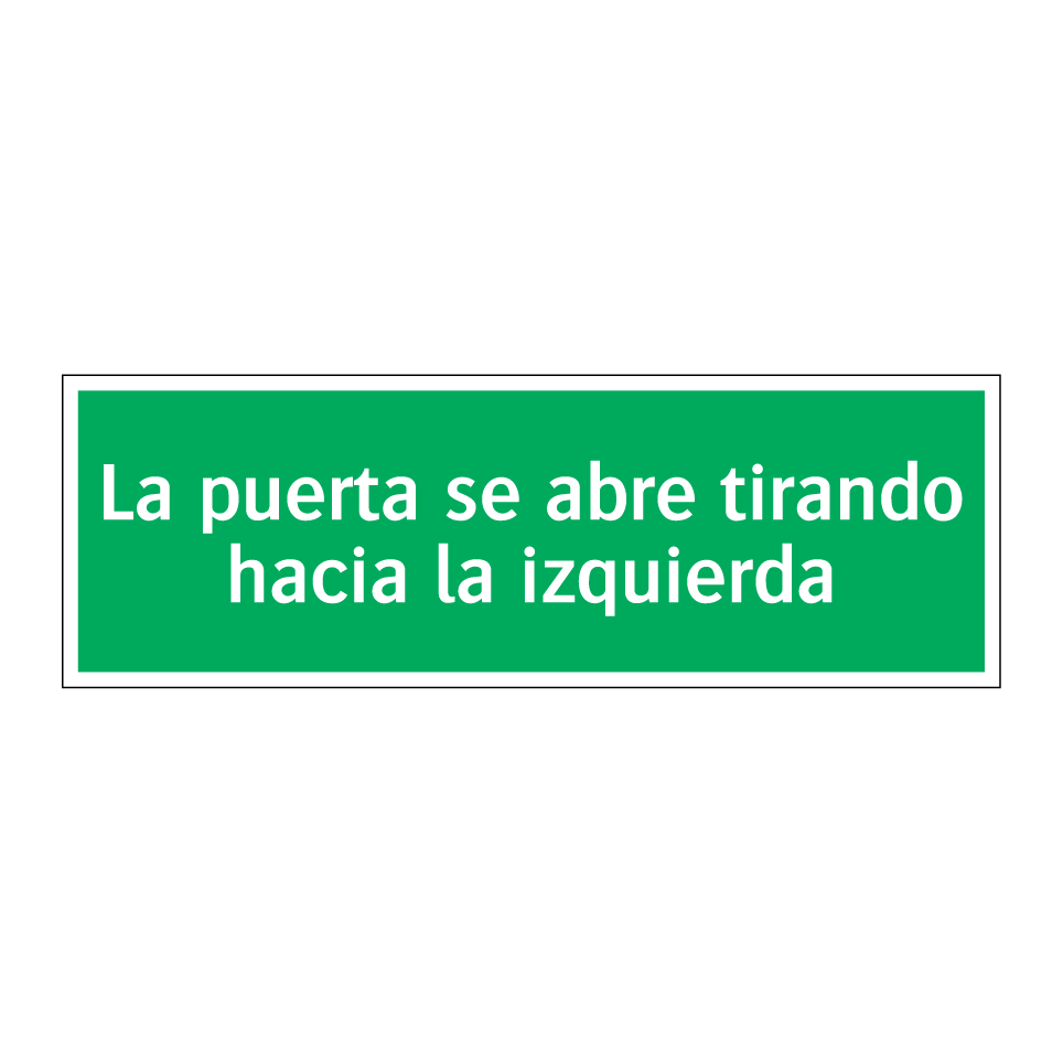 La puerta se abre tirando hacia la izquierda