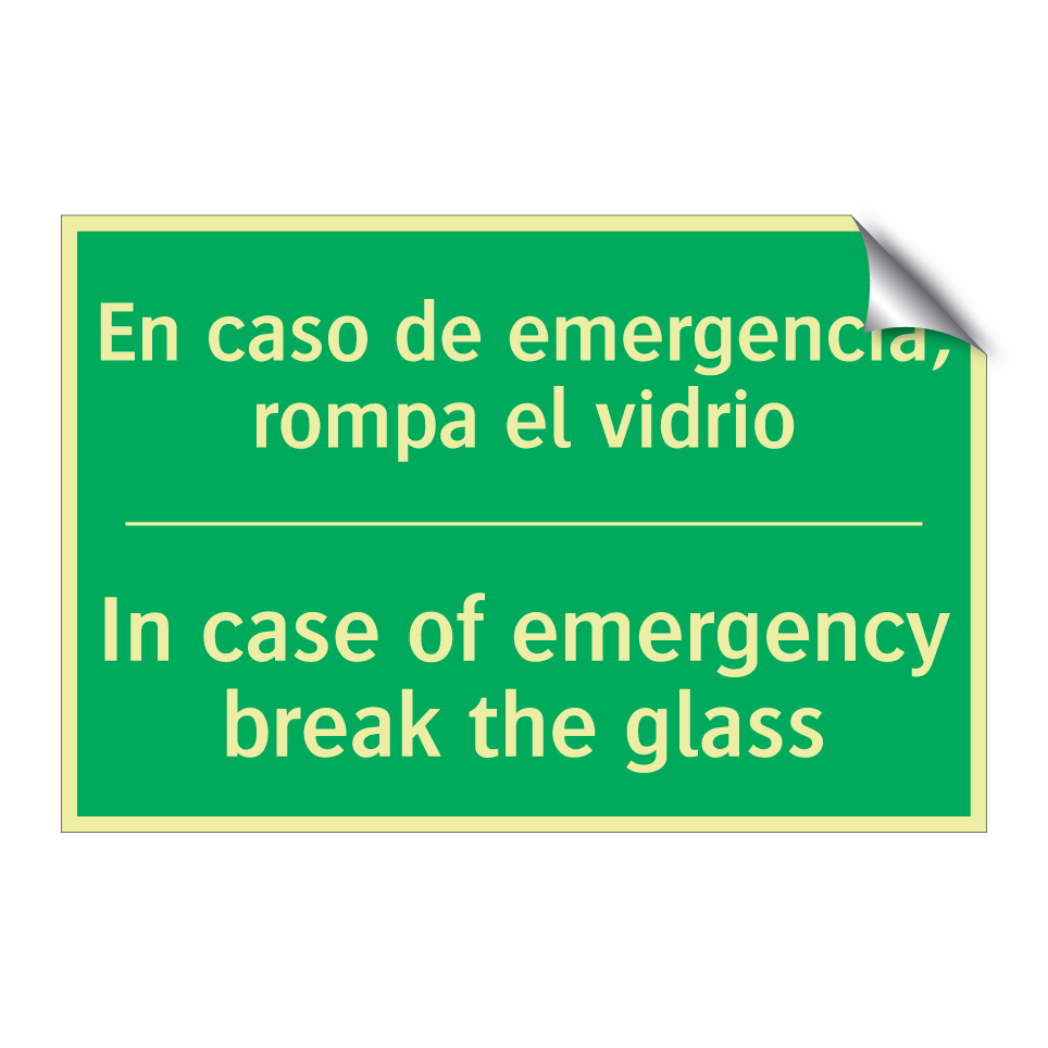 En caso de emergencia, rompa /.../ - In case of emergency break /.../