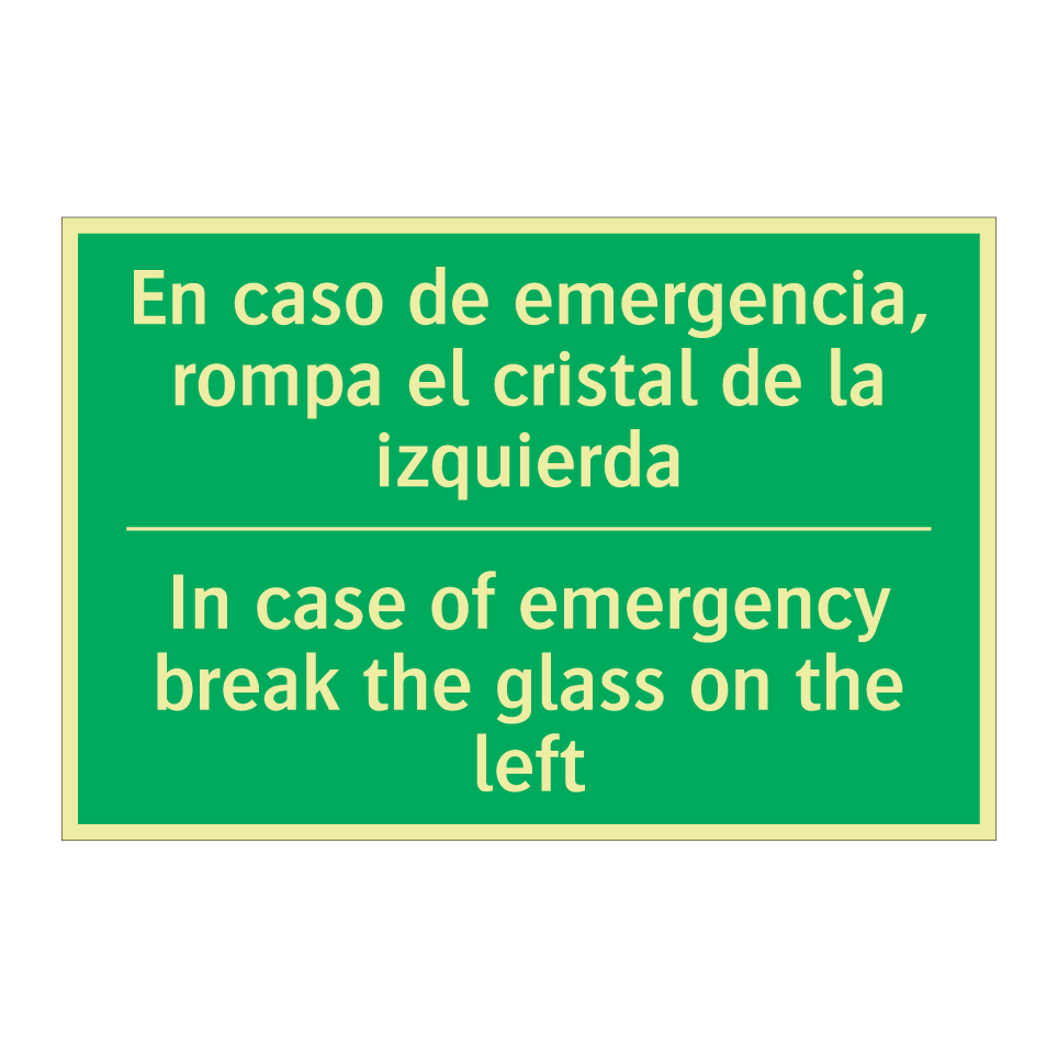 En caso de emergencia, rompa /.../ - In case of emergency break /.../