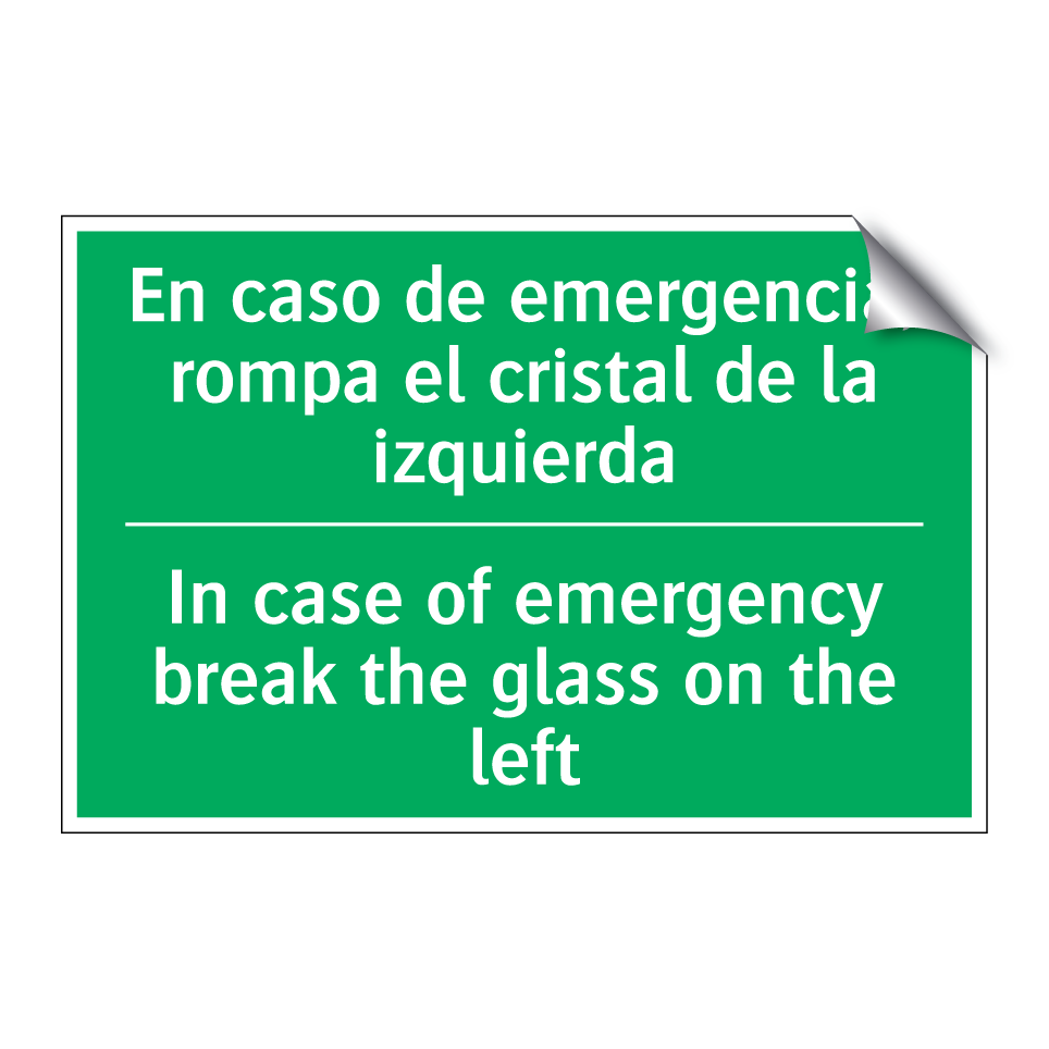 En caso de emergencia, rompa /.../ - In case of emergency break /.../