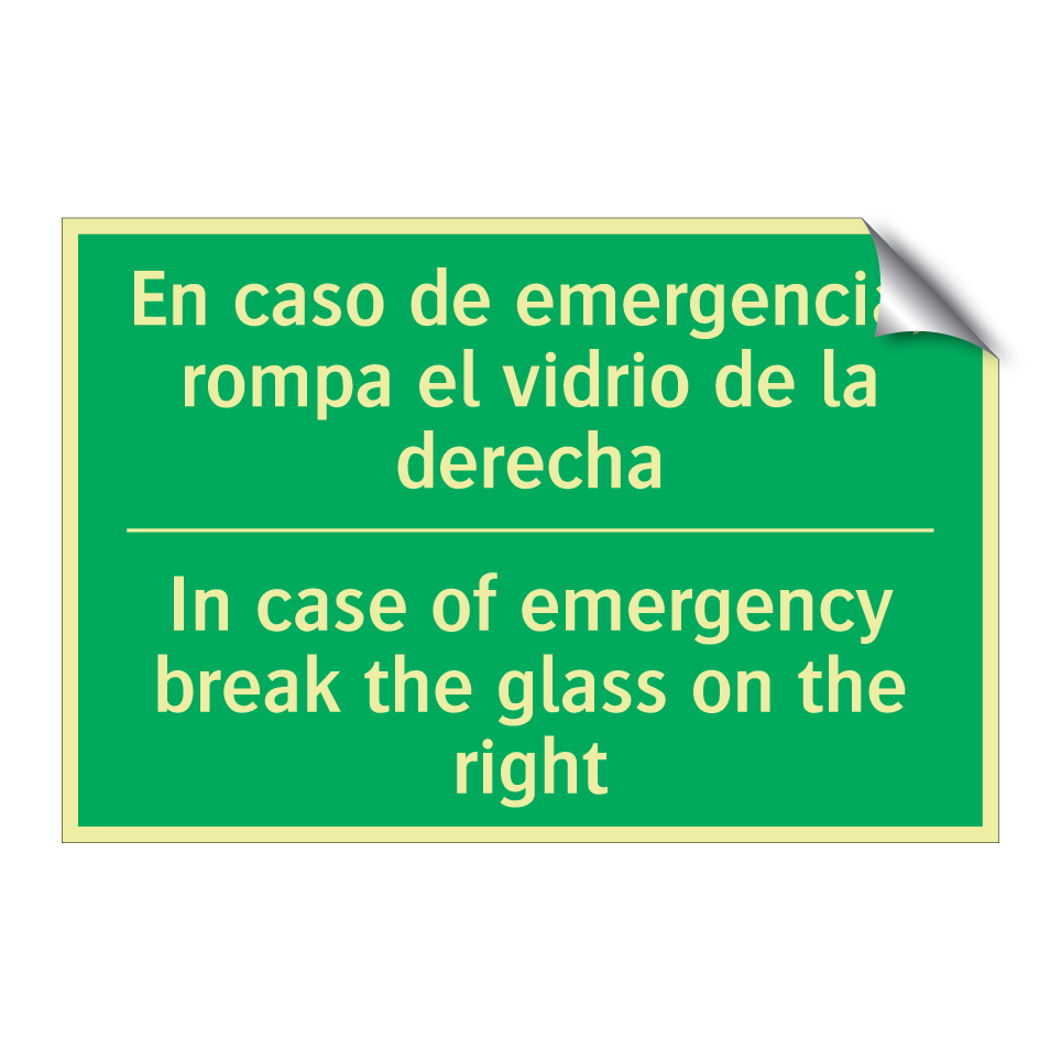 En caso de emergencia, rompa /.../ - In case of emergency break /.../