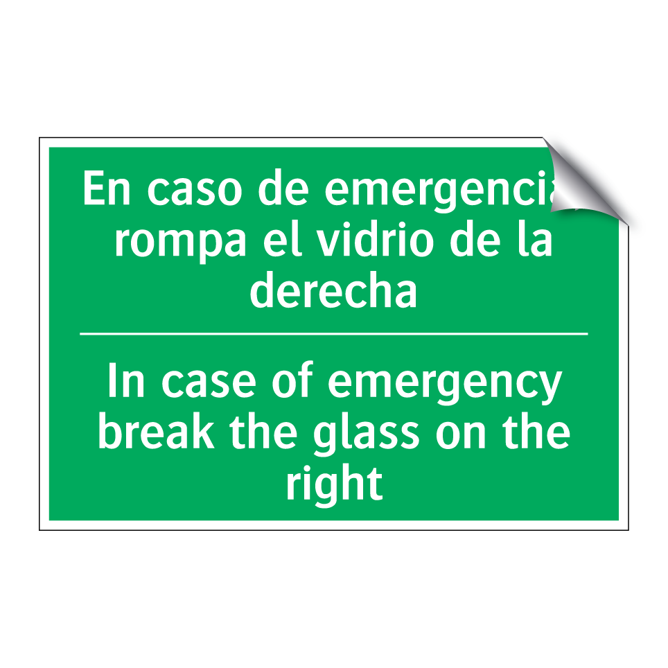 En caso de emergencia, rompa /.../ - In case of emergency break /.../