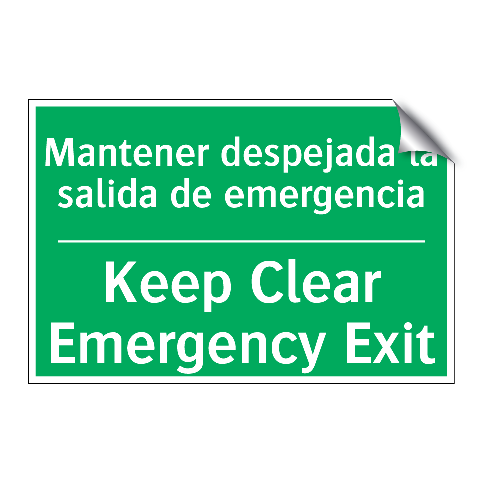 Mantener despejada la salida /.../ - Keep Clear Emergency Exit