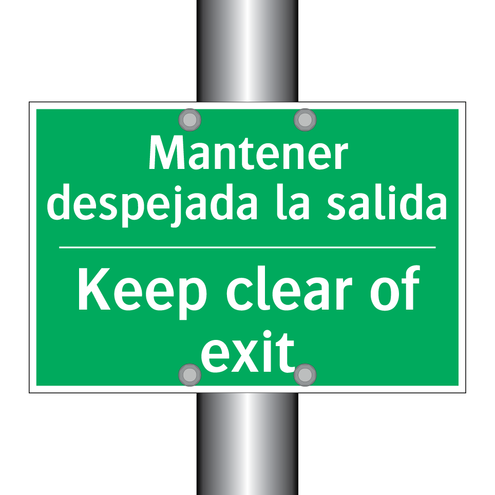 Mantener despejada la salida - Keep clear of exit