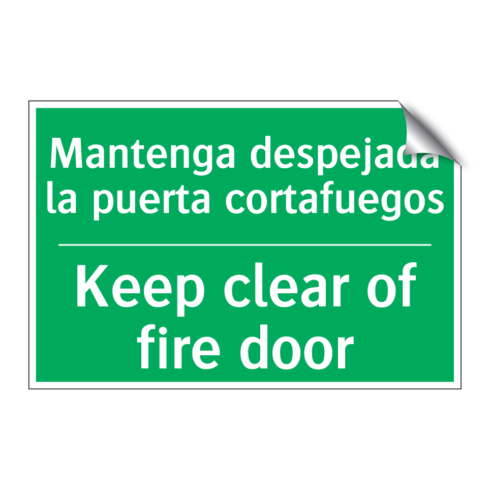 Mantenga despejada la puerta /.../ - Keep clear of fire door