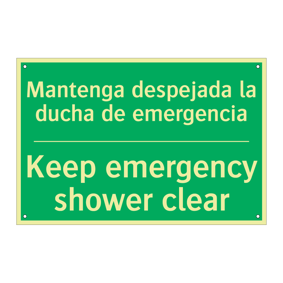 Mantenga despejada la ducha /.../ - Keep emergency shower clear