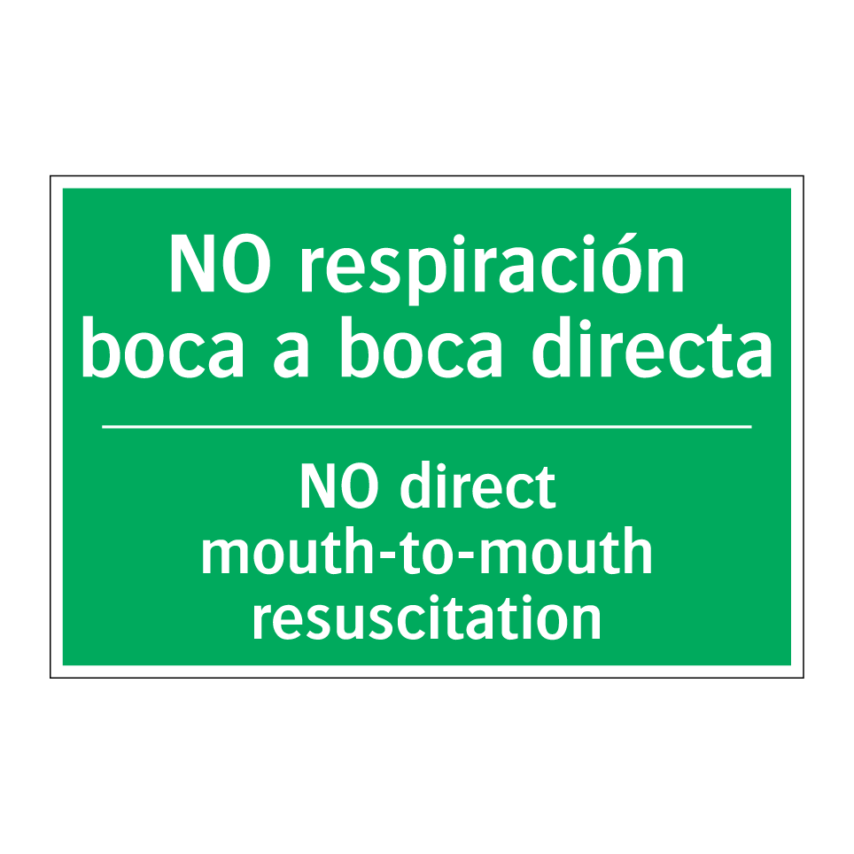 NO respiración boca a boca /.../ - NO direct mouth-to-mouth /.../