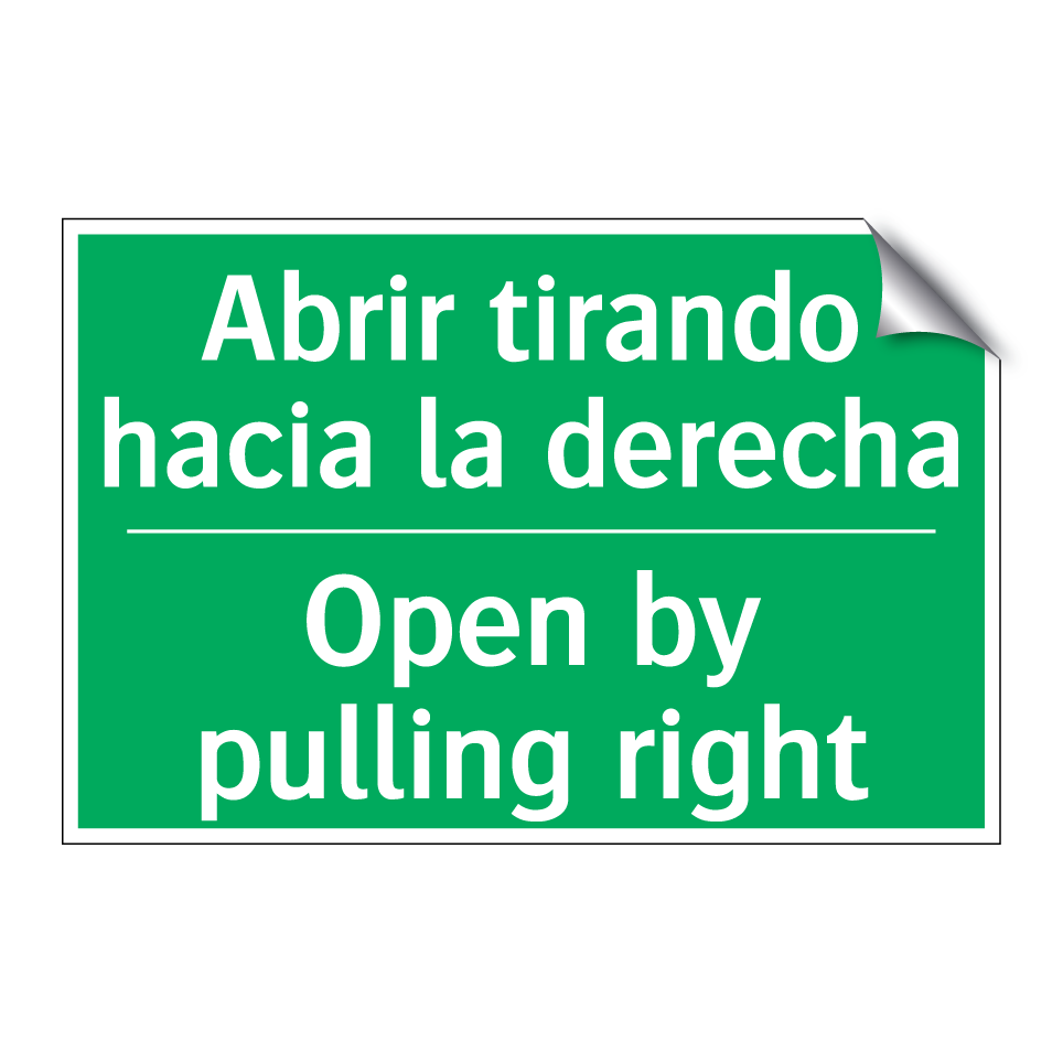 Abrir tirando hacia la derecha - Open by pulling right