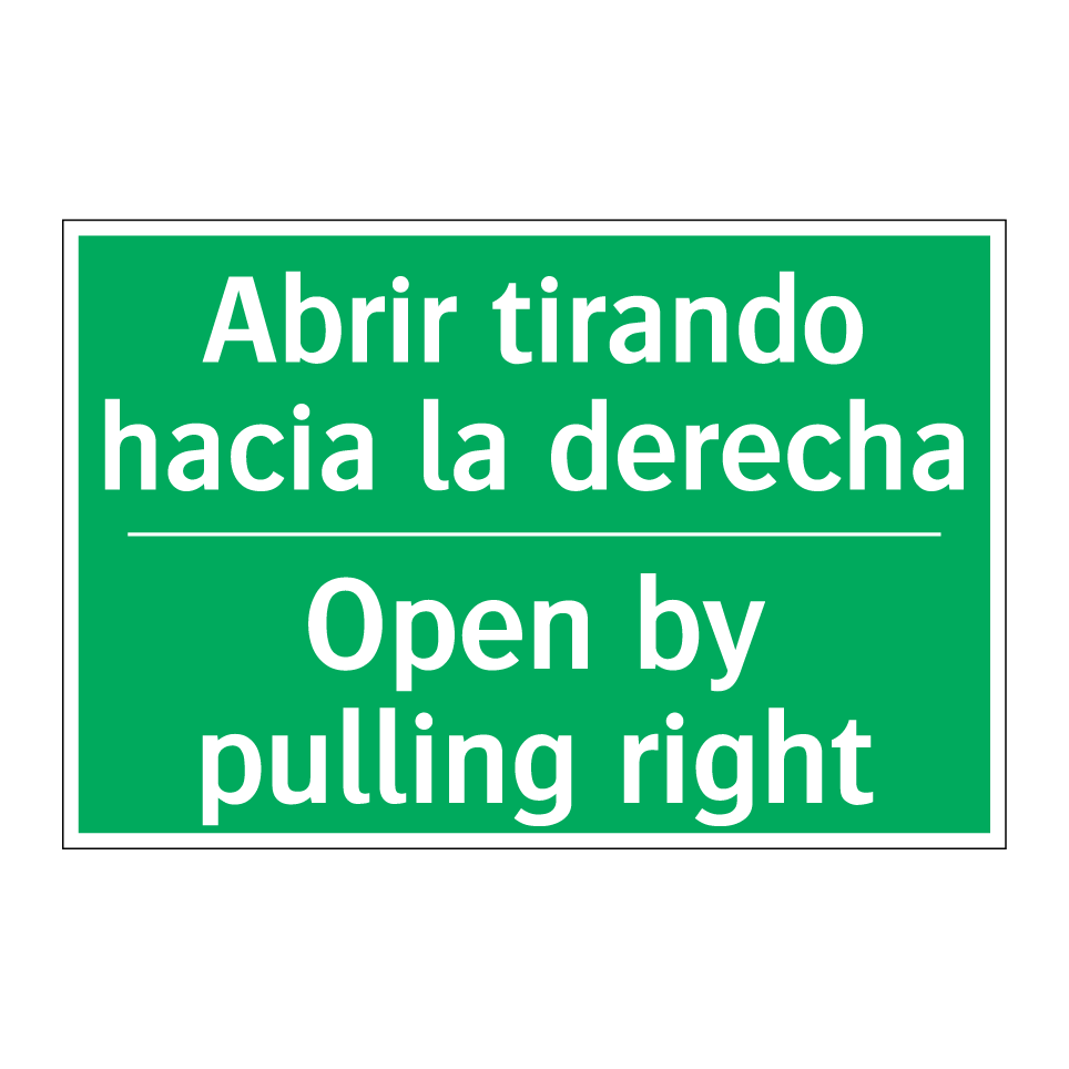 Abrir tirando hacia la derecha - Open by pulling right