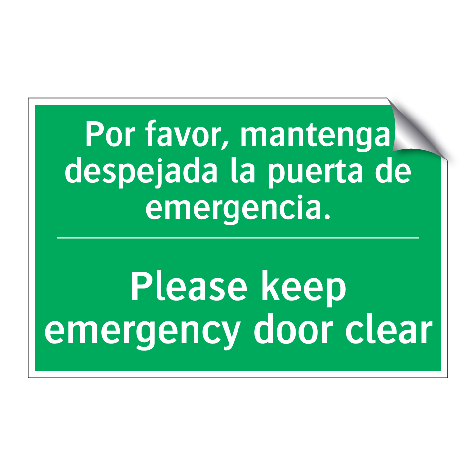 Por favor, mantenga despejada /.../ - Please keep emergency door /.../