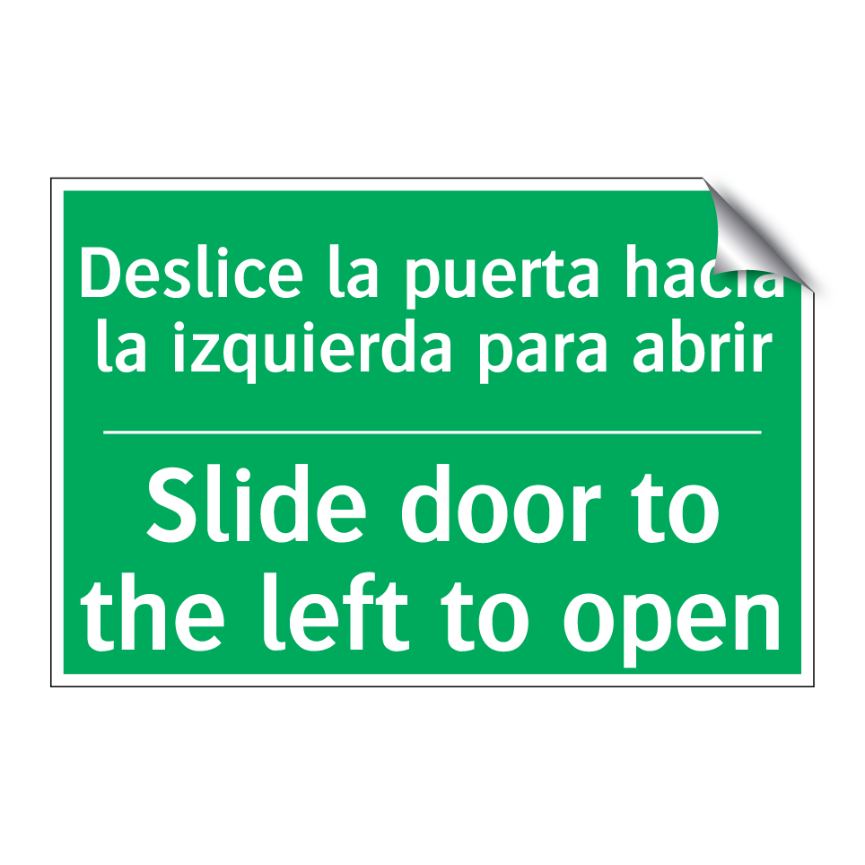 Deslice la puerta hacia la /.../ - Slide door to the left to open