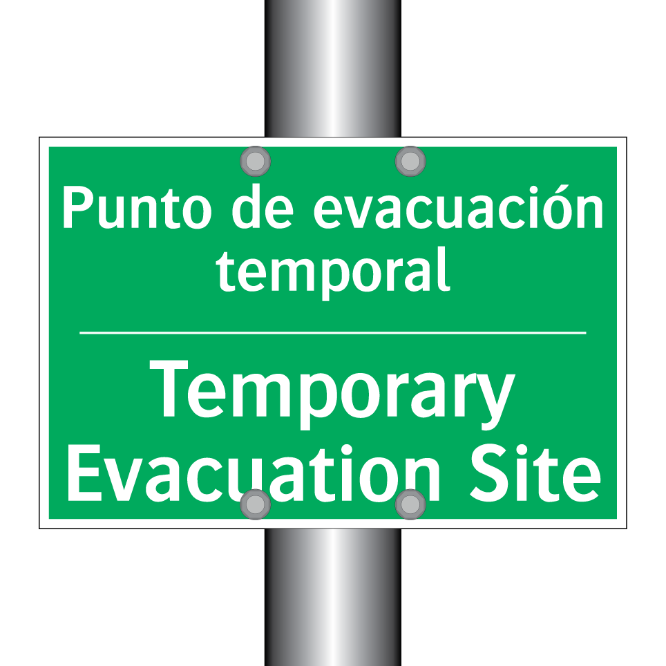 Punto de evacuación temporal - Temporary Evacuation Site