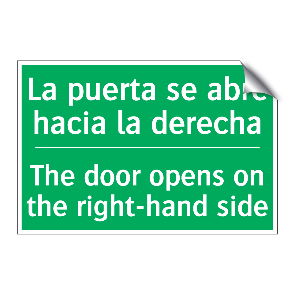 La puerta se abre hacia la /.../ - The door opens on the /.../