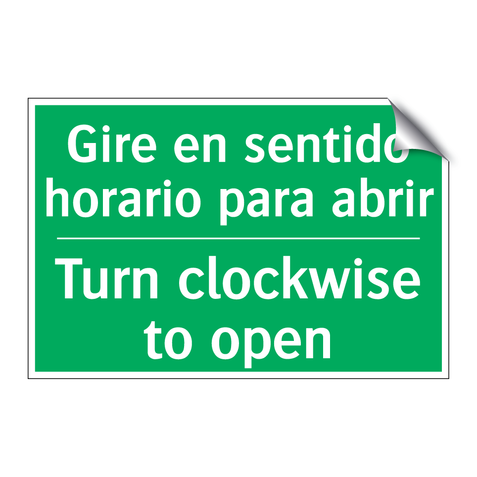 Gire en sentido horario para /.../ - Turn clockwise to open