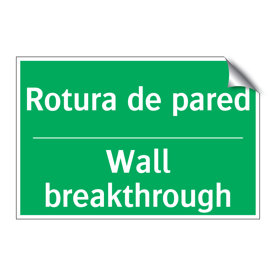 Rotura de pared - Wall breakthrough