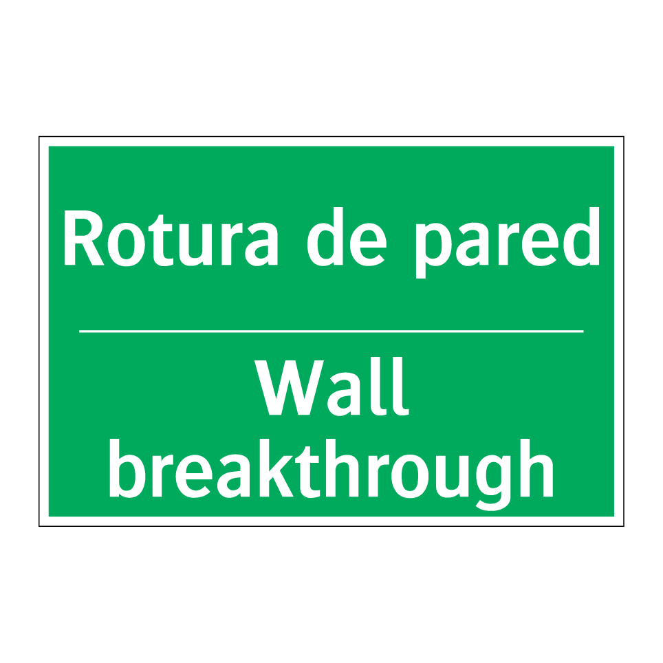 Rotura de pared - Wall breakthrough