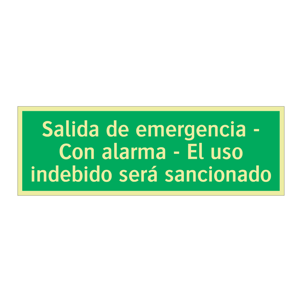 Salida de emergencia - Con alarma - El uso indebido será sancionado