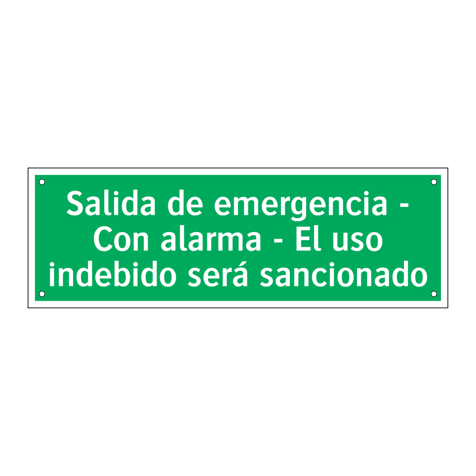 Salida de emergencia - Con alarma - El uso indebido será sancionado