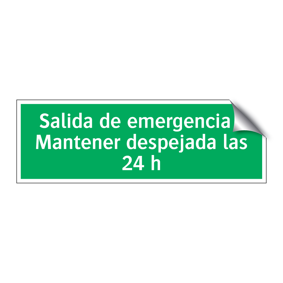 Salida de emergencia - Mantener despejada las 24 h