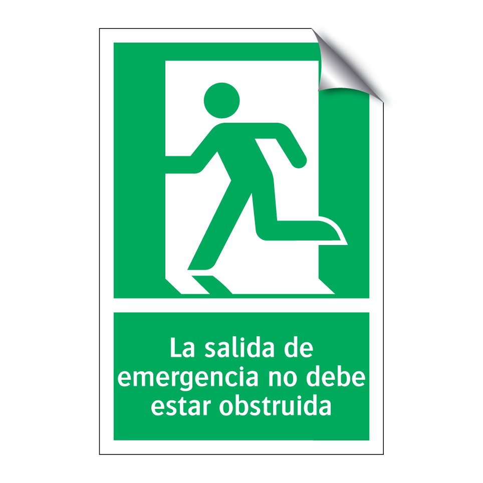 La salida de emergencia no debe estar obstruida