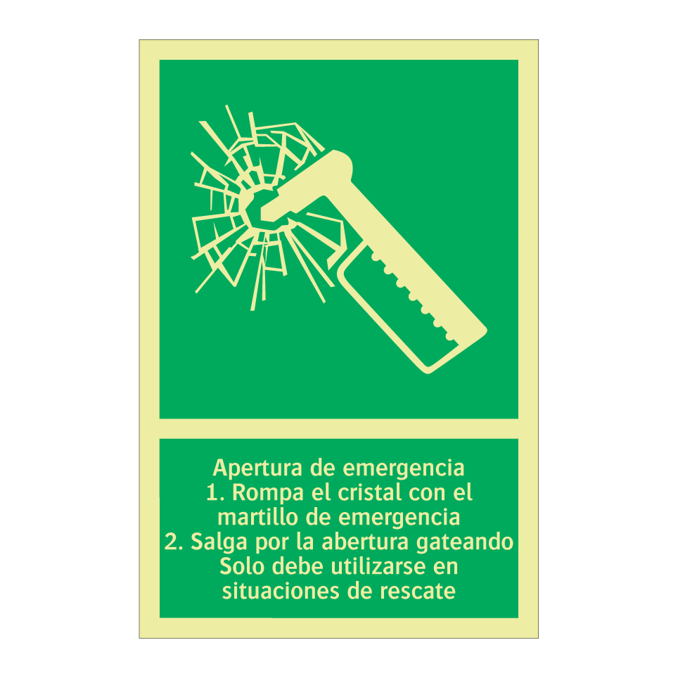 Apertura de emergencia 1. Rompa el cristal con el martillo de emergencia 2. Salga por la abertura gateando Solo debe utilizarse en situaciones de rescate