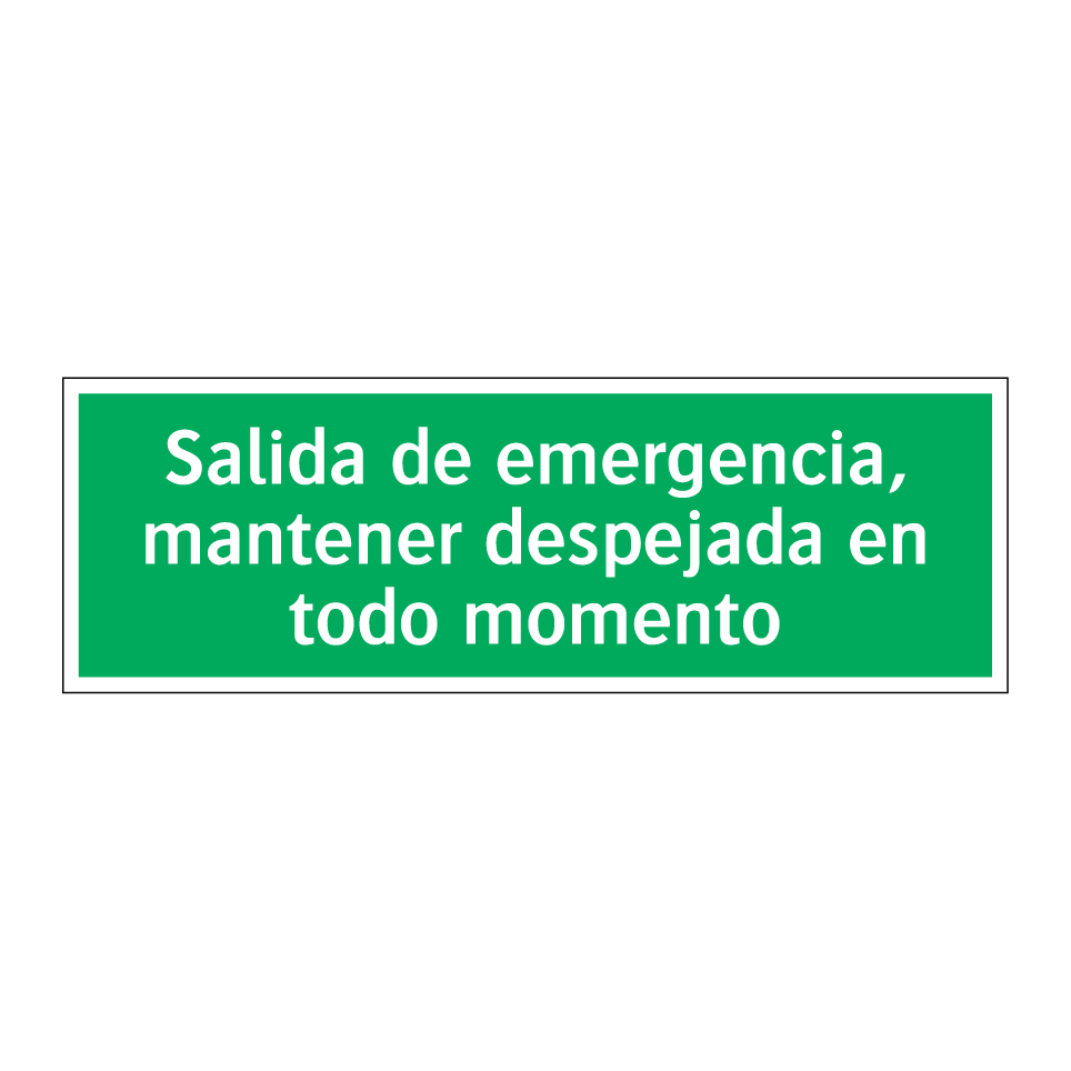 Salida de emergencia, mantener despejada en todo momento