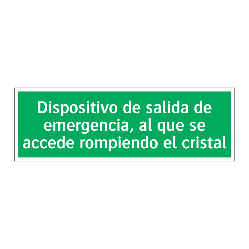 Dispositivo de salida de emergencia, al que se accede rompiendo el cristal