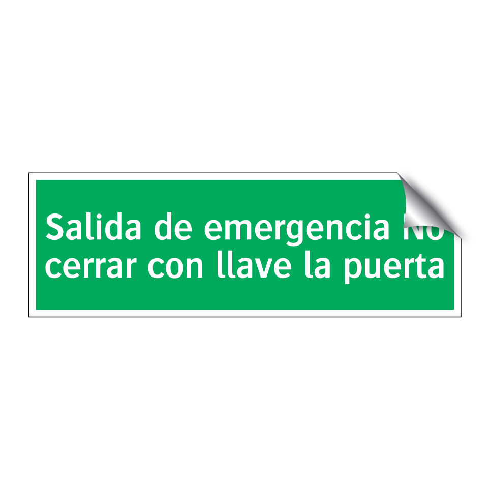 Salida de emergencia No cerrar con llave la puerta