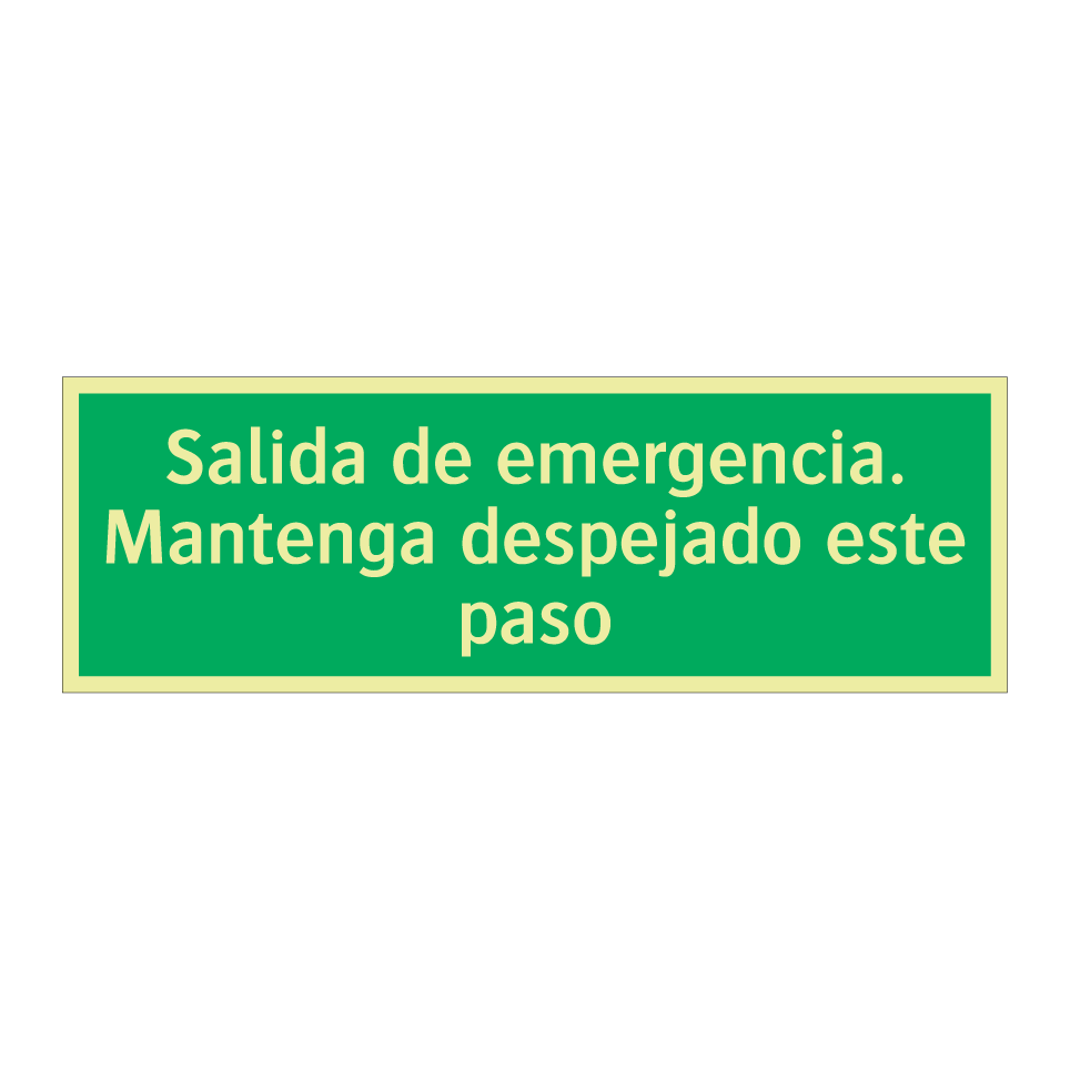 Salida de emergencia. Mantenga despejado este paso