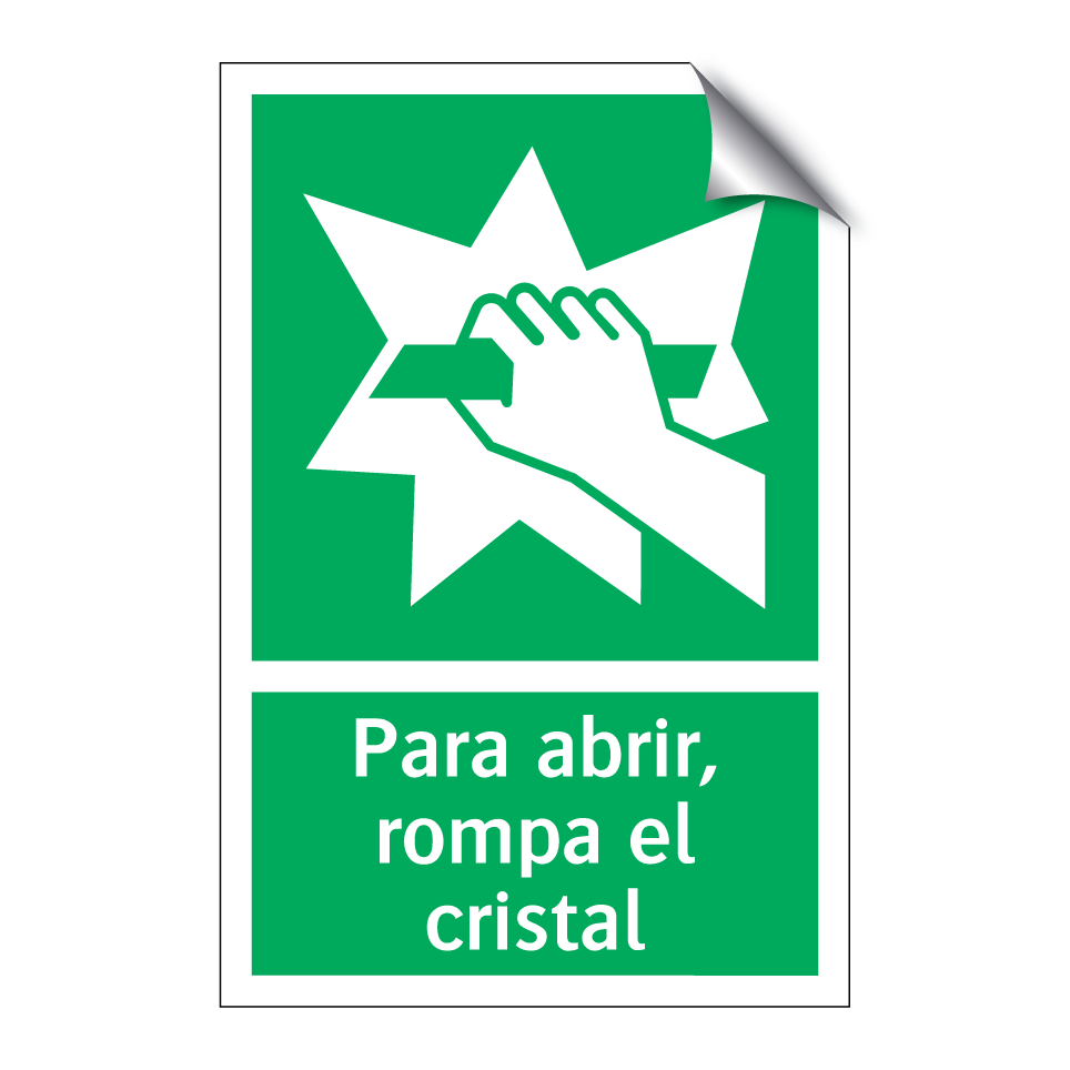 Para abrir, rompa el cristal