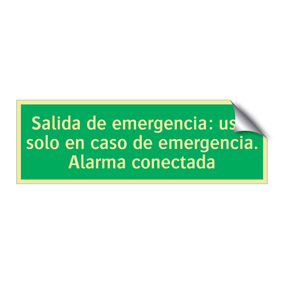 Salida de emergencia: usar solo en caso de emergencia. Alarma conectada