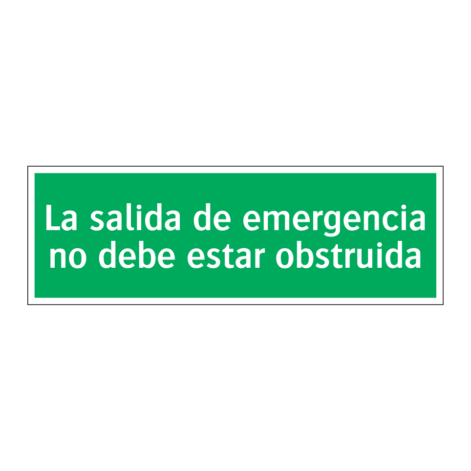 La salida de emergencia no debe estar obstruida