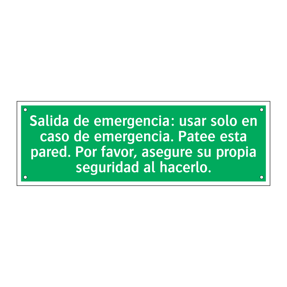Salida de emergencia: usar solo en caso de emergencia. Patee esta pared. Por favor, asegure su propia seguridad al hacerlo.