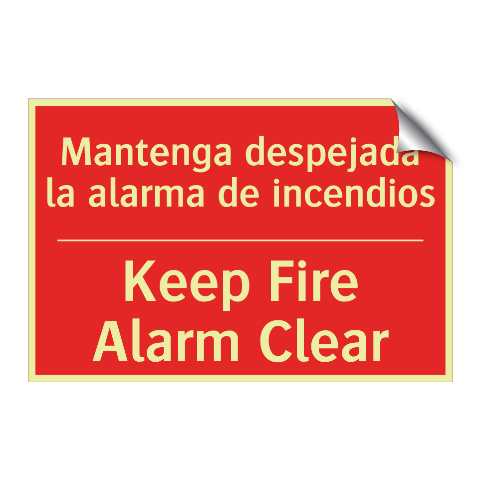 Mantenga despejada la alarma /.../ - Keep Fire Alarm Clear